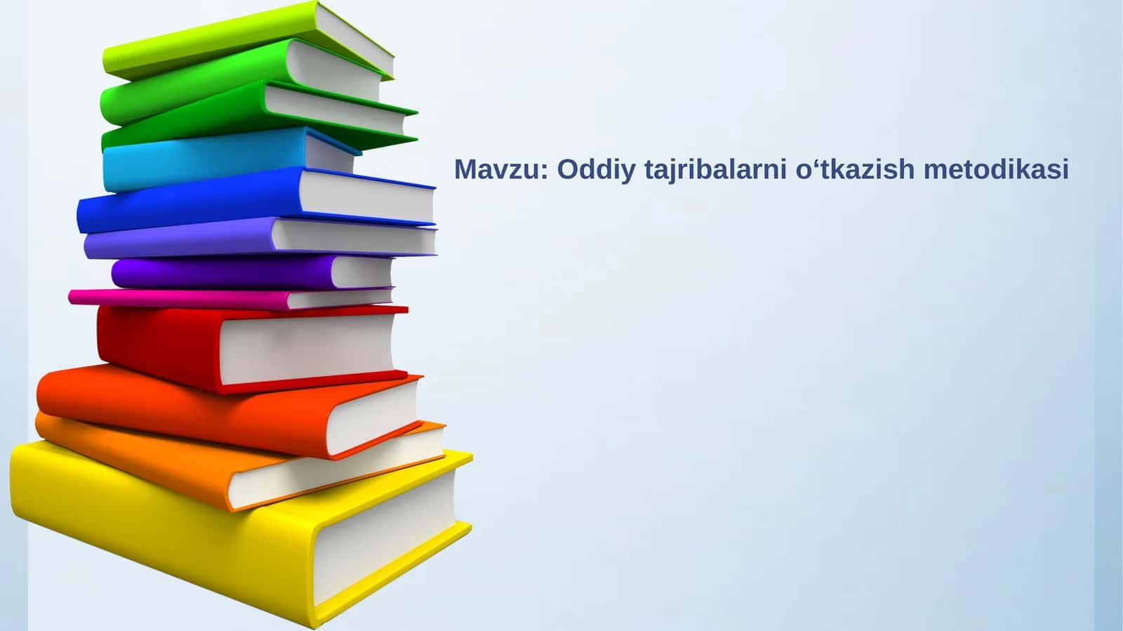Oddiytajribalarnioʻtkazishmetodikasi 1