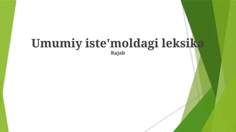 Umumiy iste'moldagi leksika 1