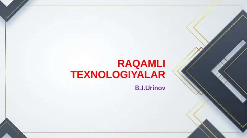 RAQAMLI TEXNOLOGIYALAR 1
