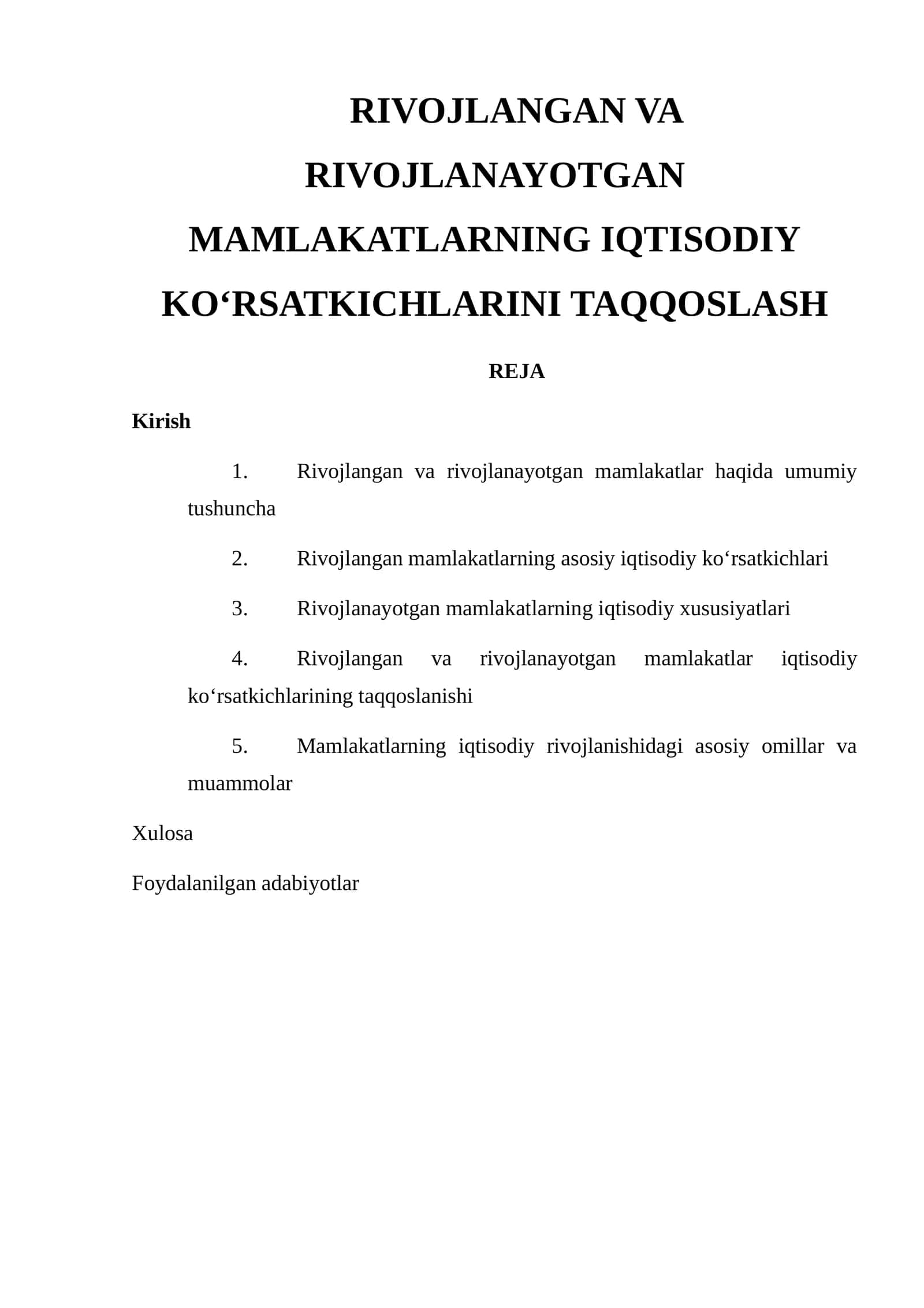 RIVOJLANGAN VA RIVOJLANAYOTGAN MAMLAKATLARNING IQTISODIY KO‘RSATKICHLARINI TAQQOSLASH 1