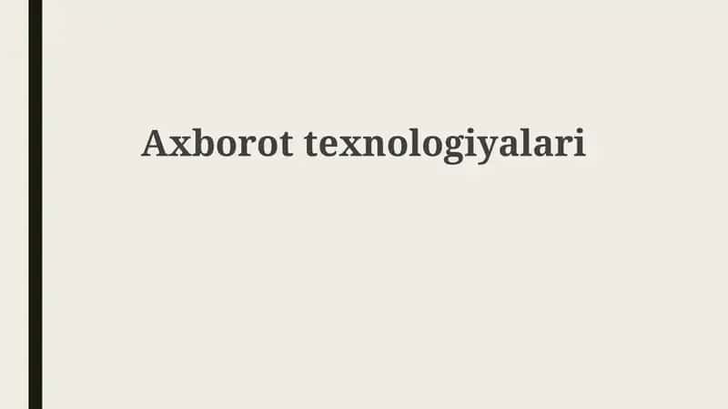 Axborottexnologiyalari 1