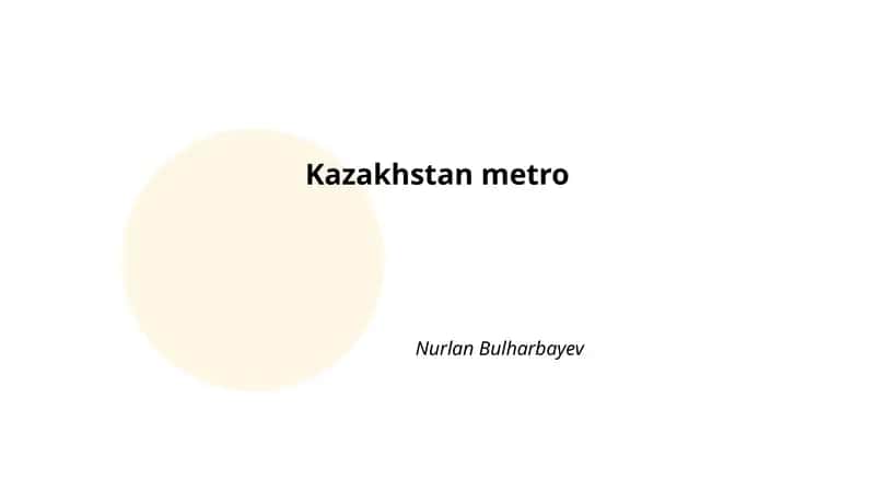 Almaty Metro Development in Kazakhstan 1