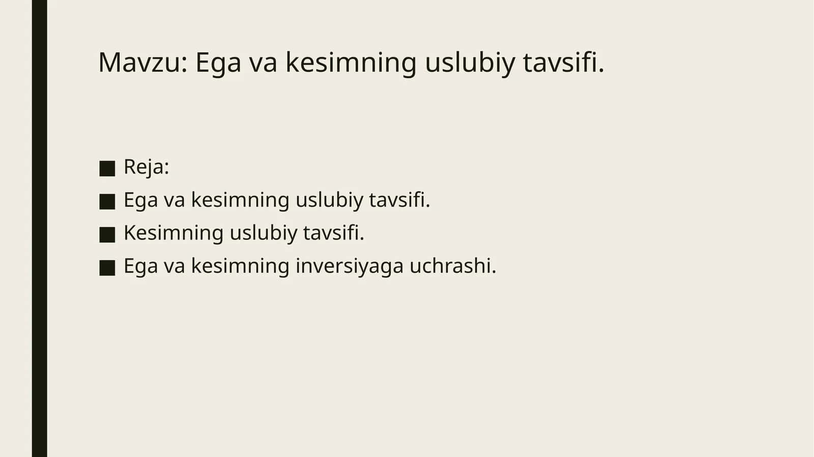 Ega va kesimning uslubiy tavsifi 1
