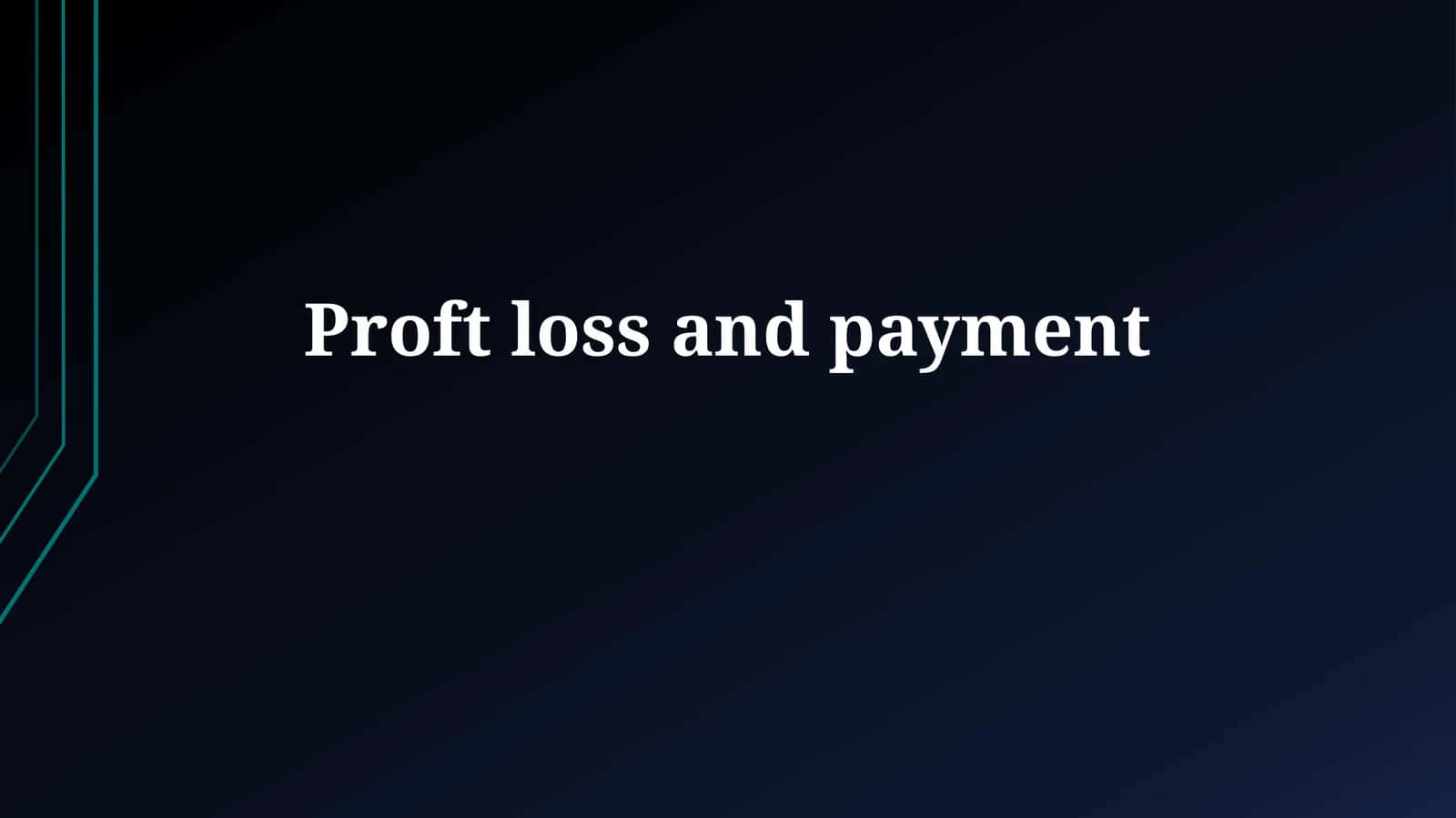 Profit & Loss Fundamentals 1