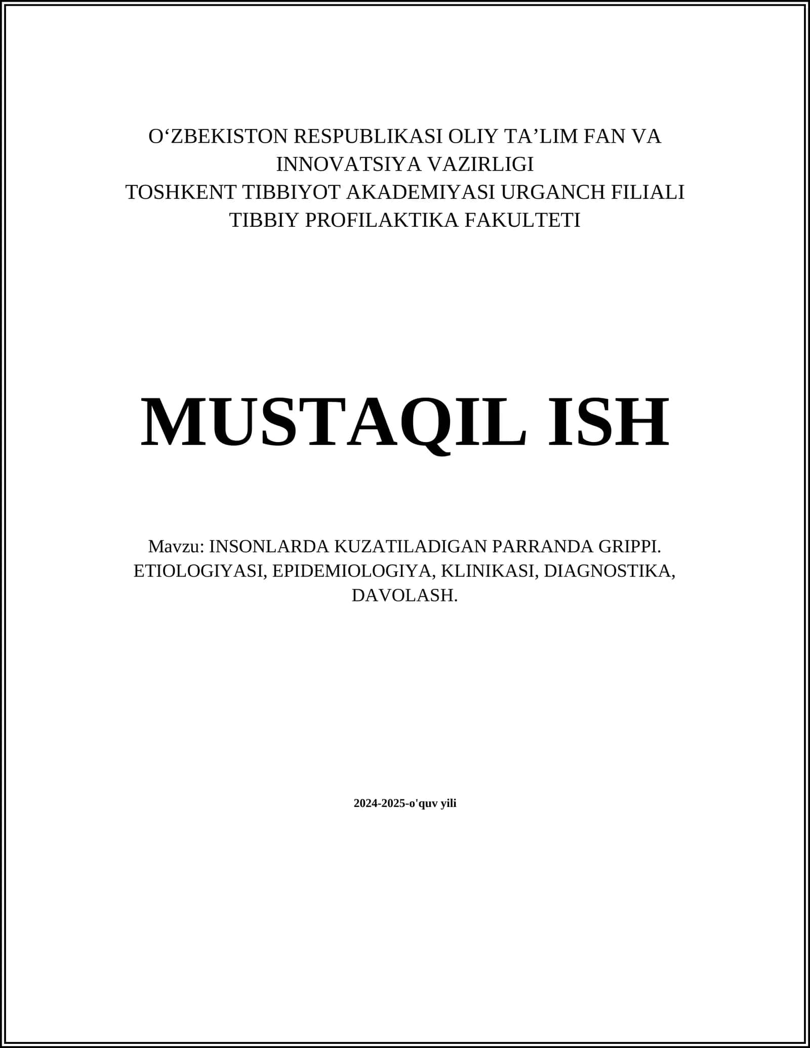 INSONLARDA KUZATILADIGAN PARRANDA GRIPPI. ETIOLOGIYASI, EPIDEMIOLOGIYA, KLINIKASI, DIAGNOSTIKA, DAVOLASH 1