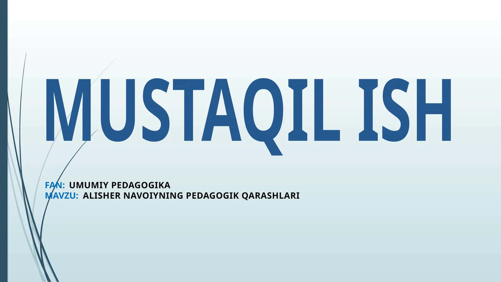 ALISHER NAVOIYNING PEDAGOGIK QARASHLARI 1
