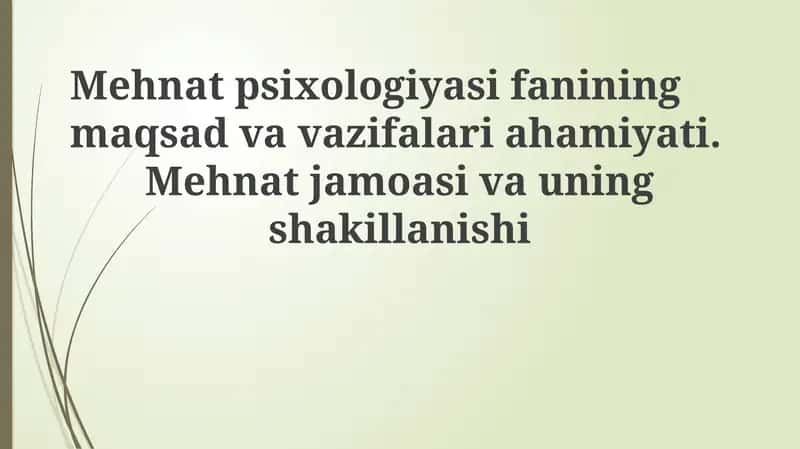 Mehnat psixologiyasi 1