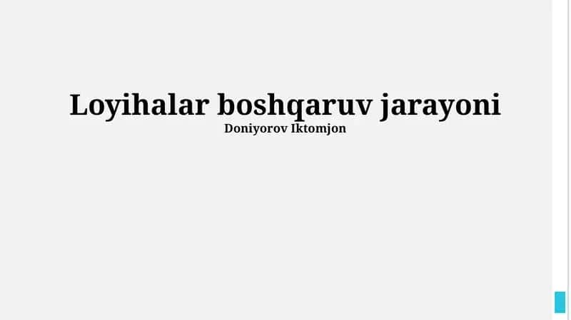 Loyihalar boshqaruv jarayoni 1