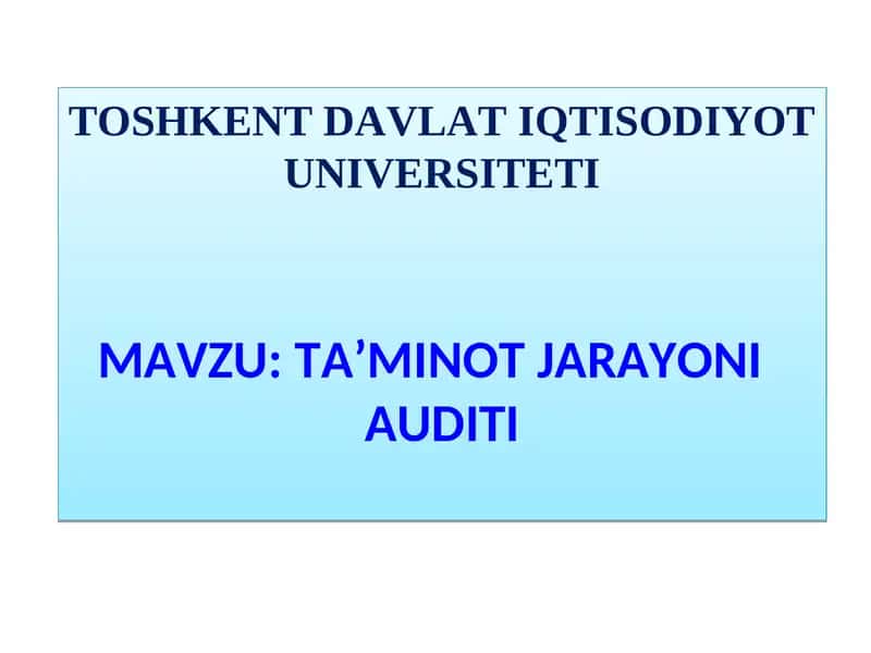 TA’MINOT JARAYONI AUDITI 1