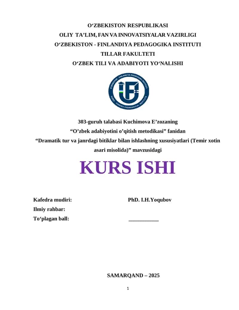 Dramatik tur va janrdagi bitiklar bilan ishlashning xususiyatlari (Temir xotin asari misolida) 1