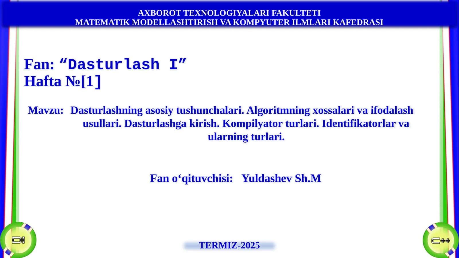 Mavzu: Dasturlashning asosiy tushunchalari 1