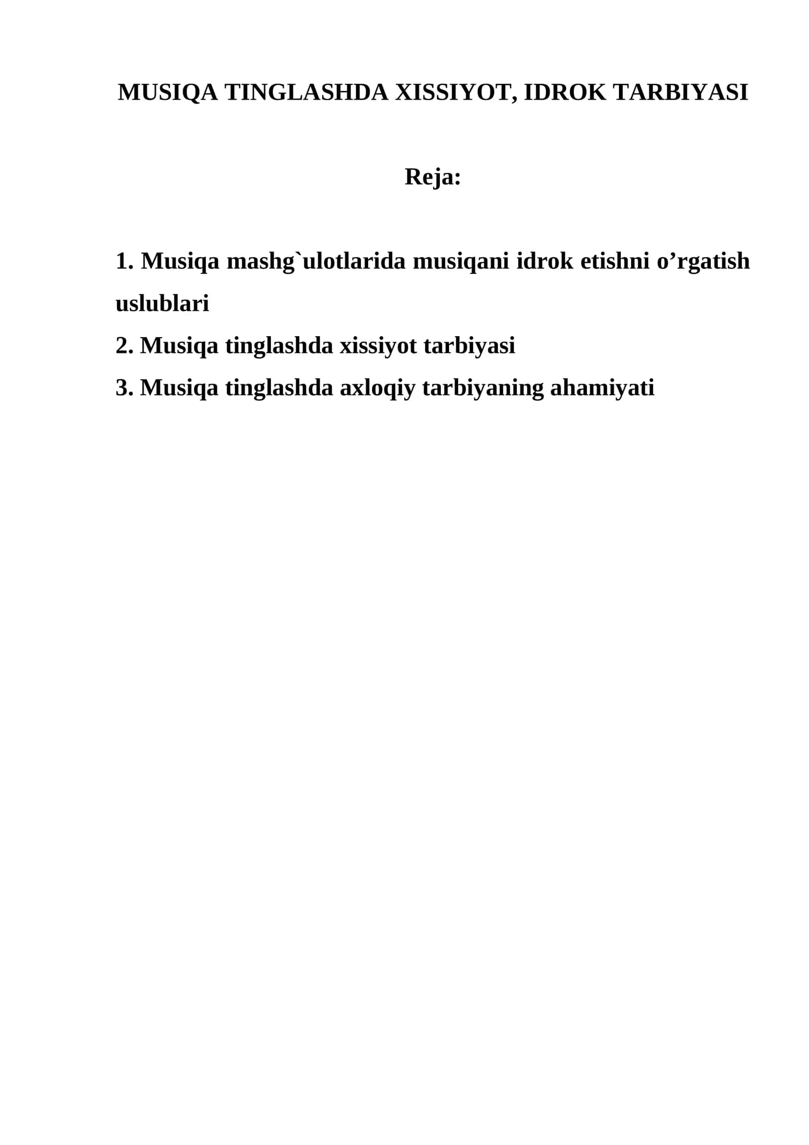 MUSIQA TINGLASHDA XISSIYOT, IDROK TARBIYASI 1