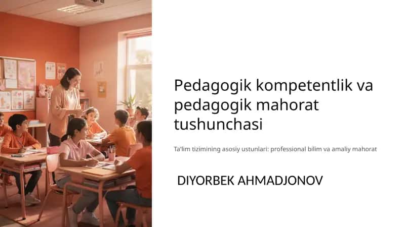 Pedagogik kompetentlik va pedagogik mahorat tushunchasi 1