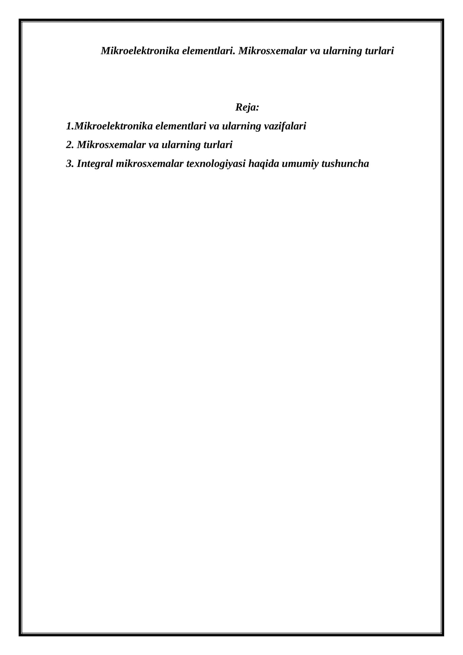 Mikroelektronika elementlari. Mikrosxemalar va ularning turlari 1