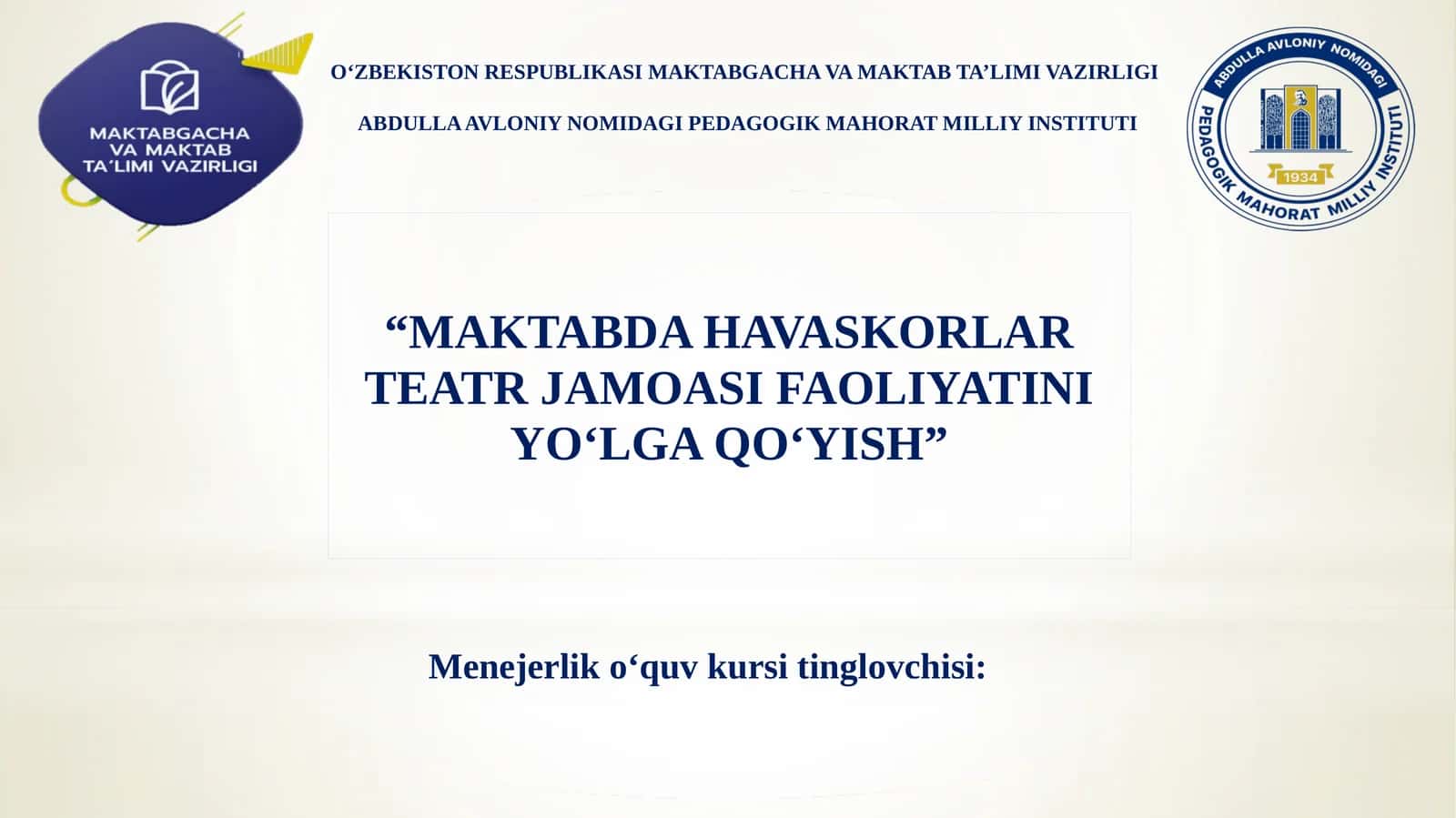 Maktabda havaskorlar teatr jamoasi faoliyatini yo‘lga qo‘yish 1