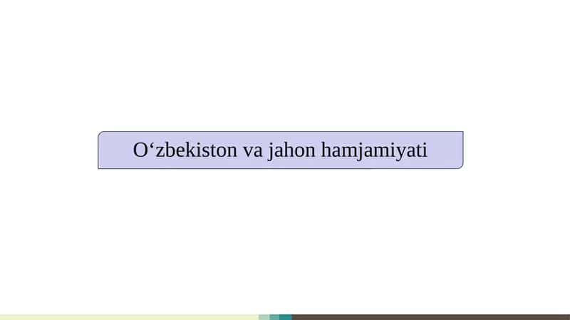 O‘zbekiston va jahon hamjamiyati 1