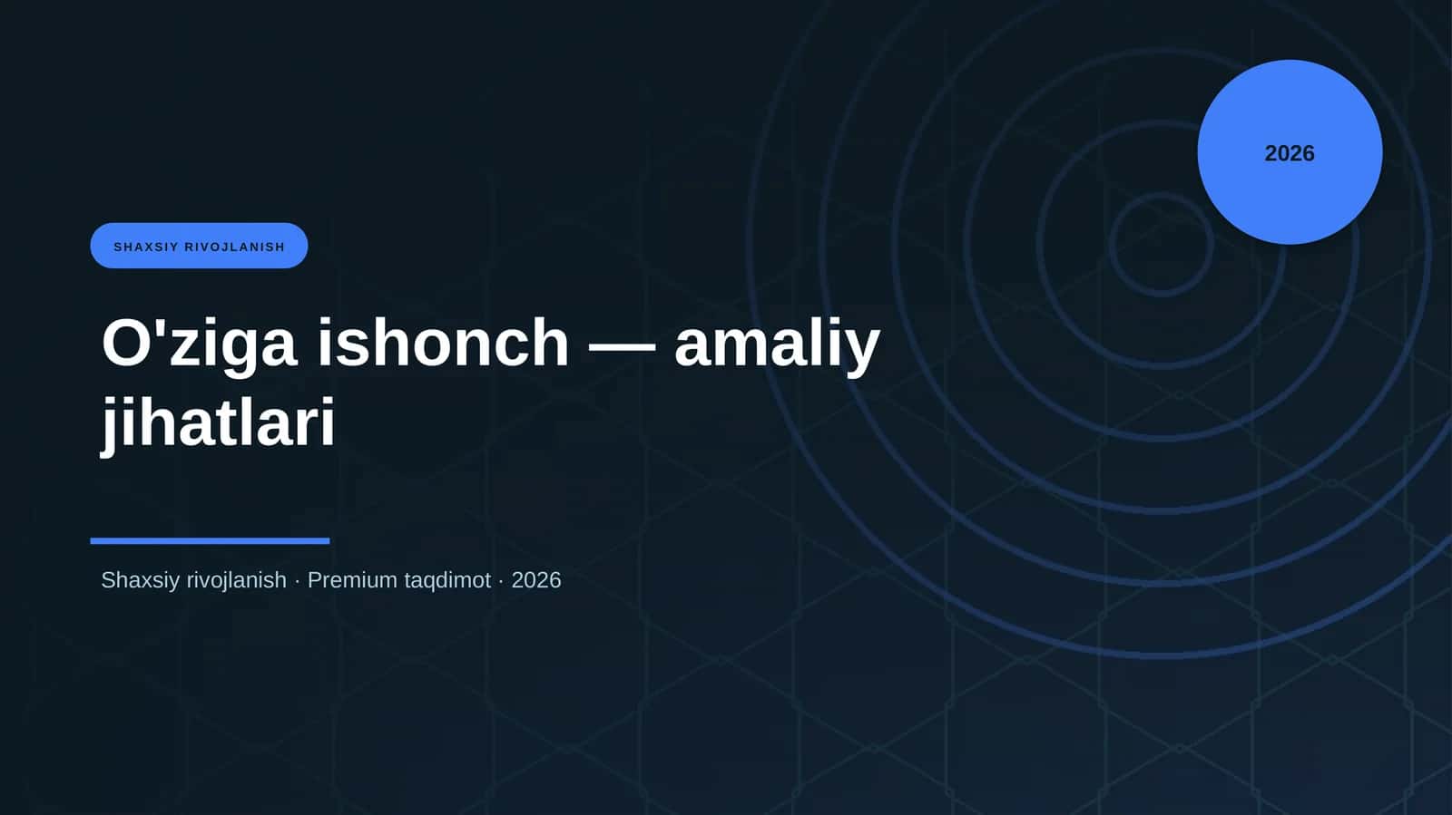 O'ziga ishonch — amaliy jihatlari 1