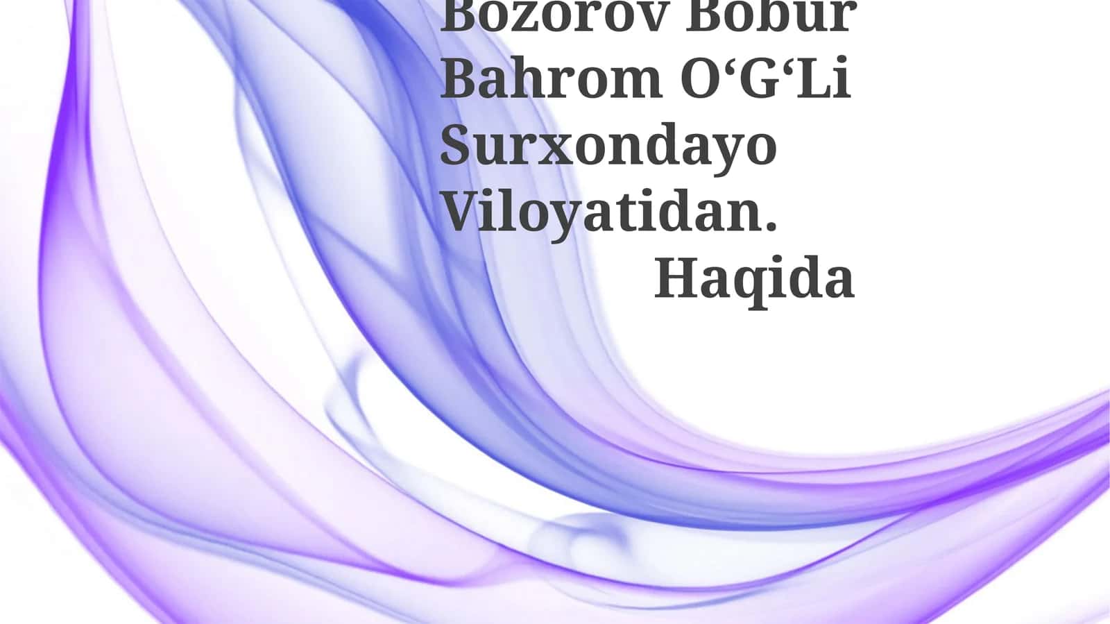 Bozorov Bobur Bahrom OʻGʻLi 1