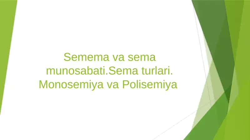 Semema va sema munosabati.Sema turlari. Monosemiya va Polisemiya 1