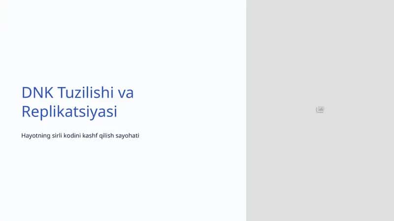 DNK Tuzilishi va Replikatsiyasi 1