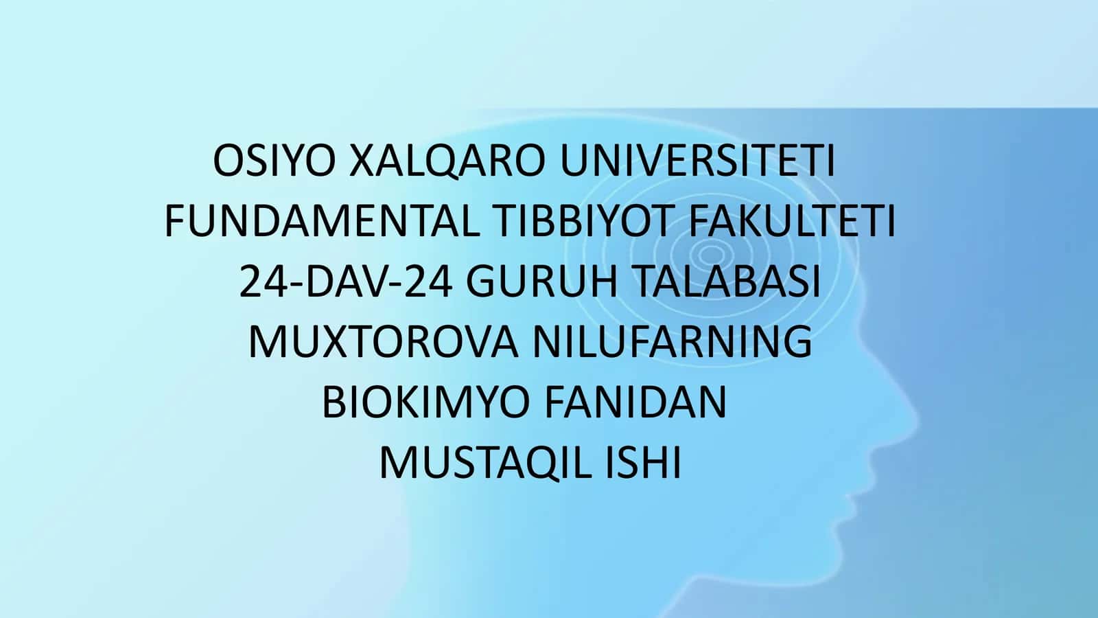 Muxtirova Nilufarning Biokimyo Fanidan Mustaqilishi 1