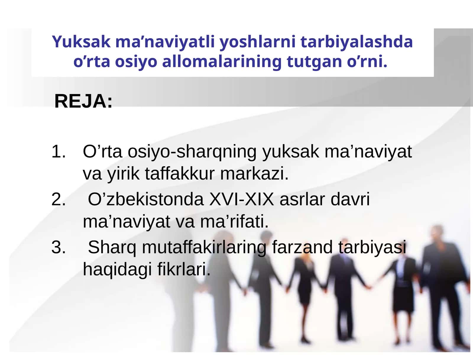 Yuksak ma’naviyatli yoshlarni tarbiyalashda o’rta osiyo allomalarining tutgan o’rni 1