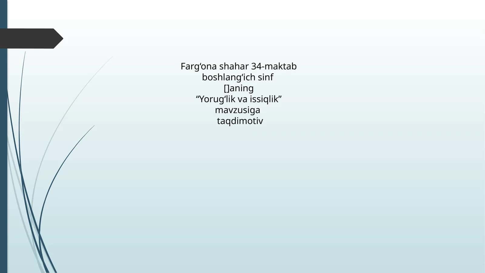 Yorug‘lik va issiqlik 1