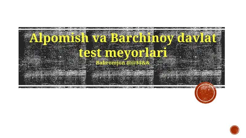 Alpomish va Barchinoy davlat test meyorlari 1
