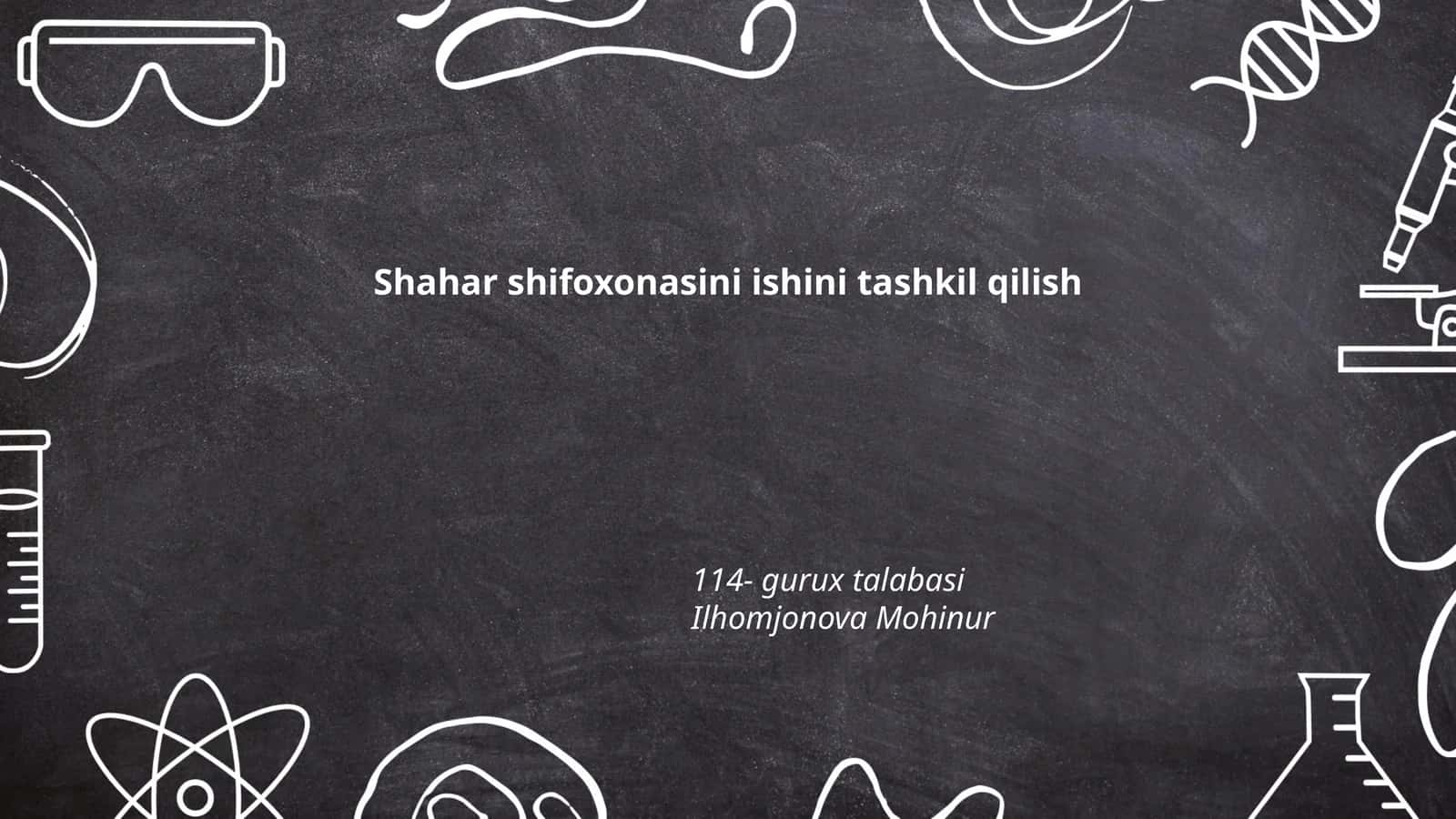 Shahar shifoxonasini ishini tashkil qilish 1