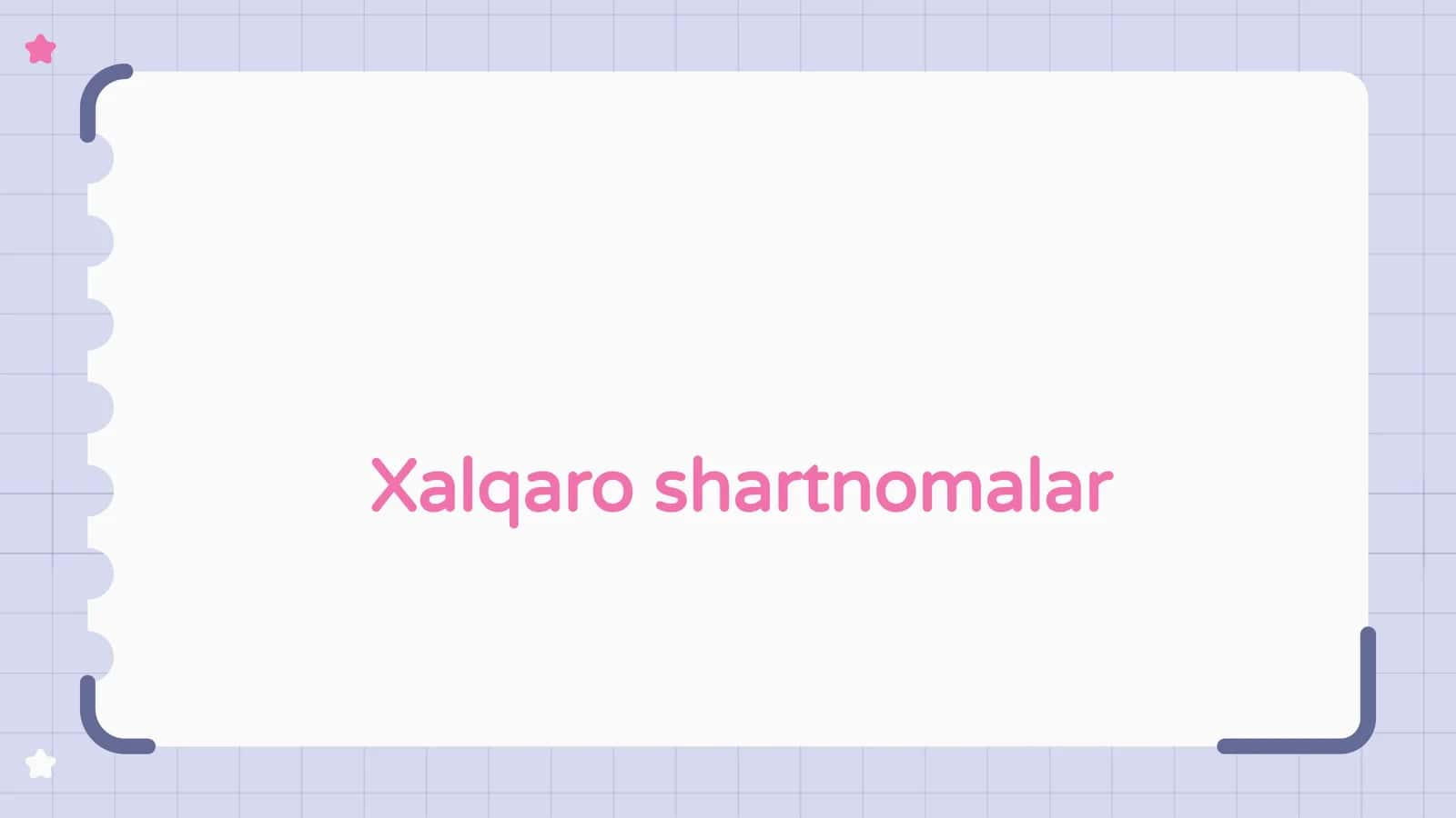 Xalqaro shartnomalar 1