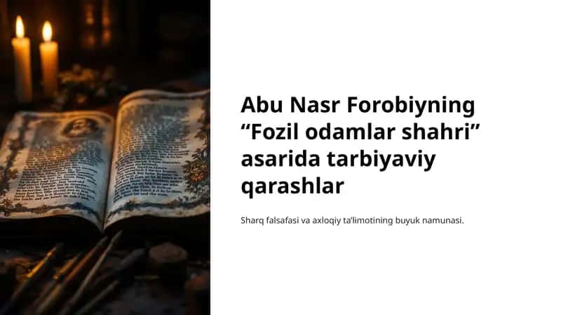 Abu Nasr Forobiyning “Fozil odamlar shahri” asarida tarbiyaviy qarashlar 1
