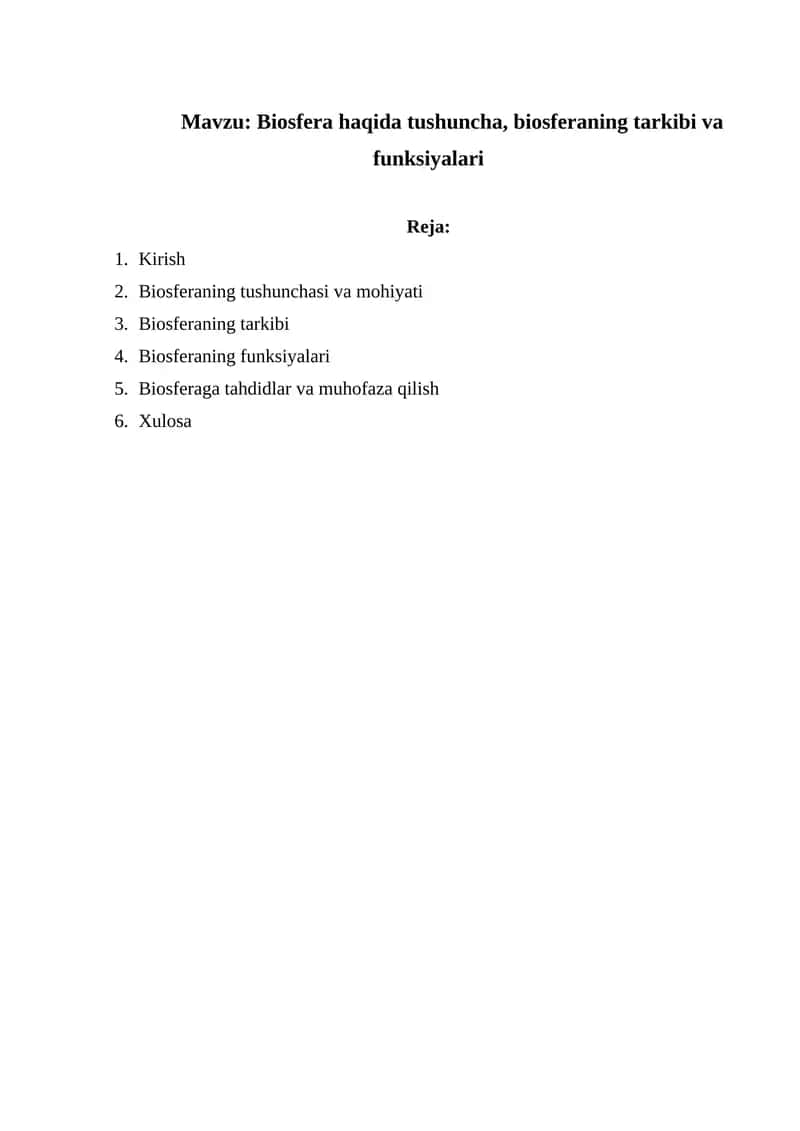 Biosfera haqida tushuncha, biosferaning tarkibi va funksiyalari 1