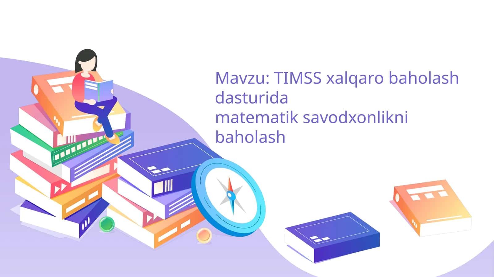 TIMSS xalqaro baholash dasturida matematik savodxonlikni baholash 1