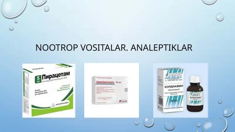 Nootrop vositalar. analeptiklar 1