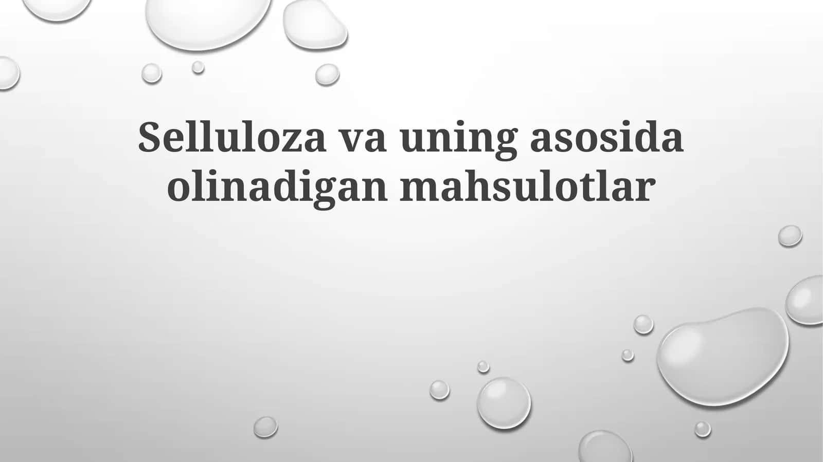 Sellulozavauningasosidaolinadiganmahsulotlar 1