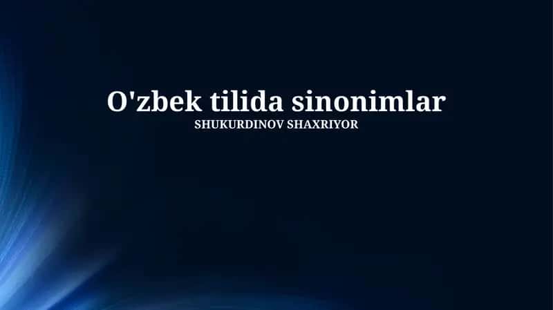 O'zbek tilida sinonimlar 1