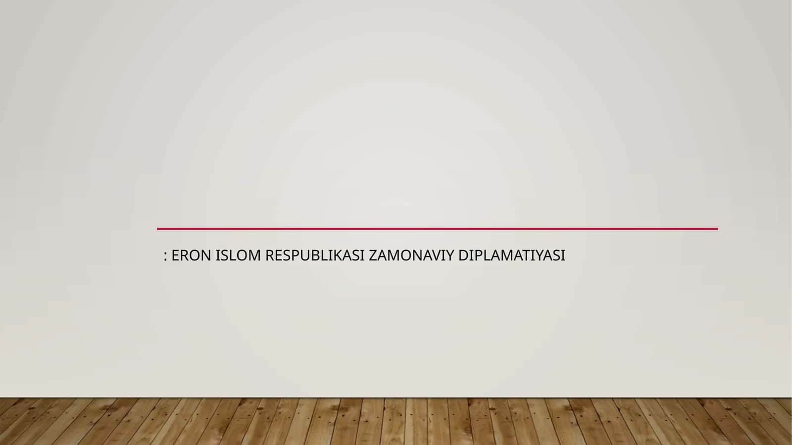 Eron islom Respublikasi zamonaviy diplamatiyasi 1