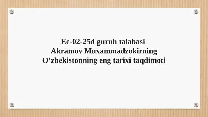 O'zbekistonning eng tarixi taqdimoti 1