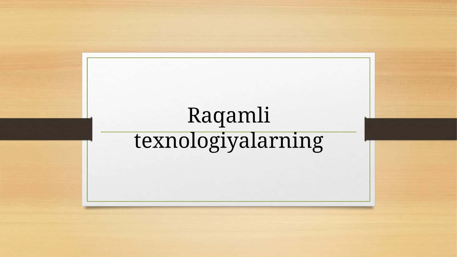 Raqamli texnologiyalarning ahamiyati va ta'rifi 1