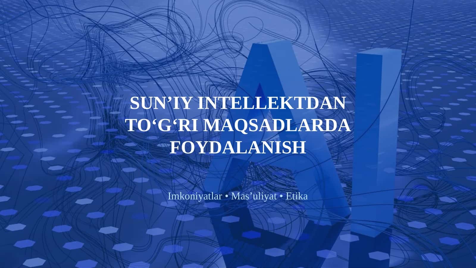 Sun'iy intellektdan to'g'ri maqsadlarda foydalanish 1