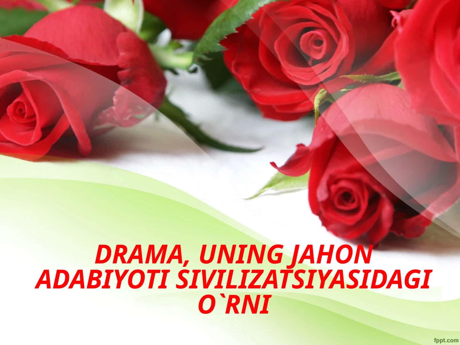 DRAMA,UNING JAHON ADABIYOTI SIVILIZATSIYASIDAGI O`RNI 1