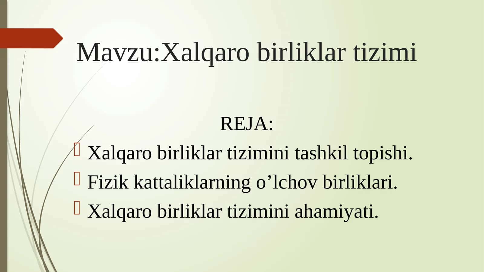 Xalqaro birliklar tizimi 1