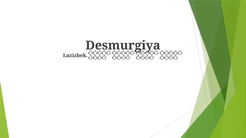 Desmurgiya 1
