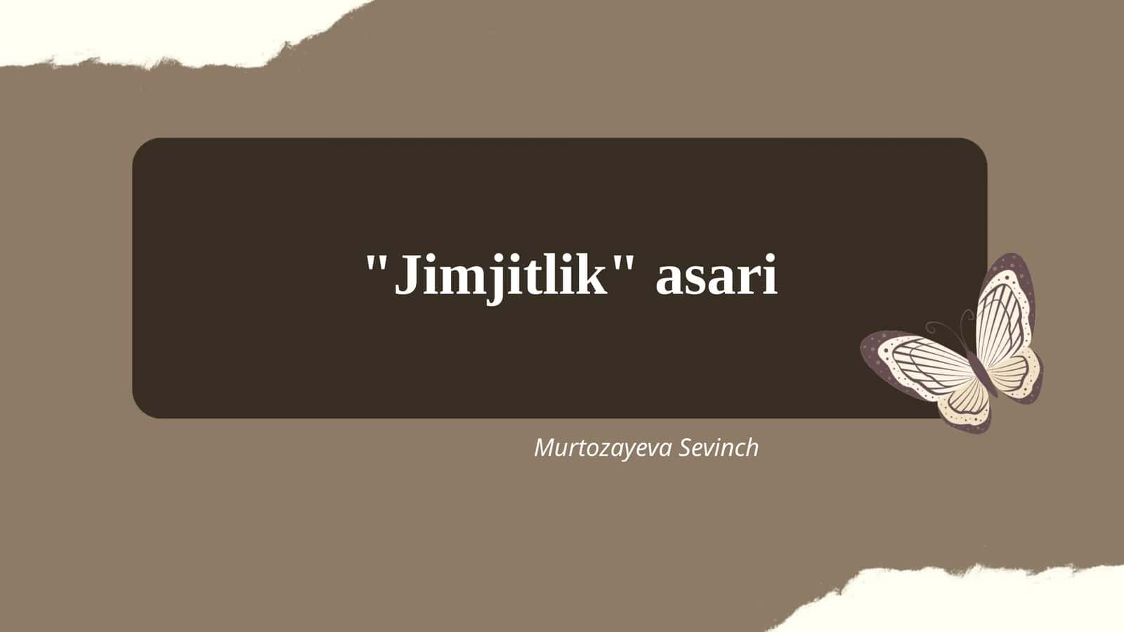 Jimjitlik asari 1