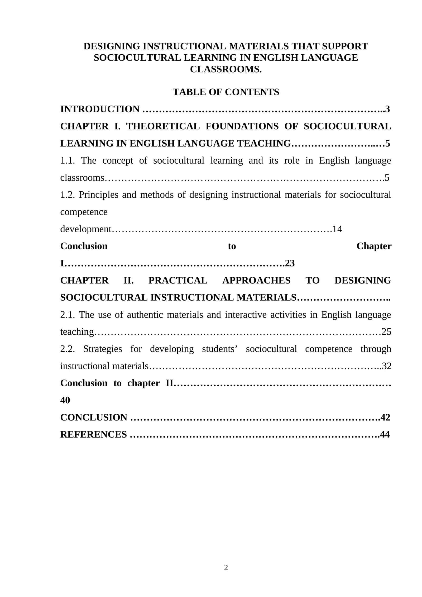 DESIGNING INSTRUCTIONAL MATERIALS THAT SUPPORT SOCIOCULTURAL LEARNING IN ENGLISH LANGUAGE CLASSROOMS 1