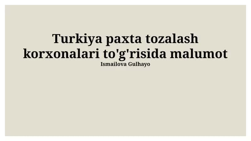 Turkiya paxta tozalash korxonalari 1