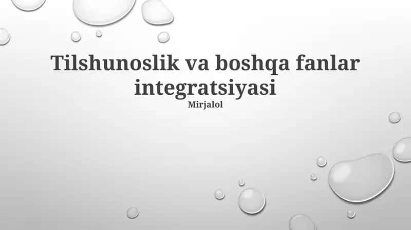 Tilshunoslik va boshqa fanlar integratsiyasi 1