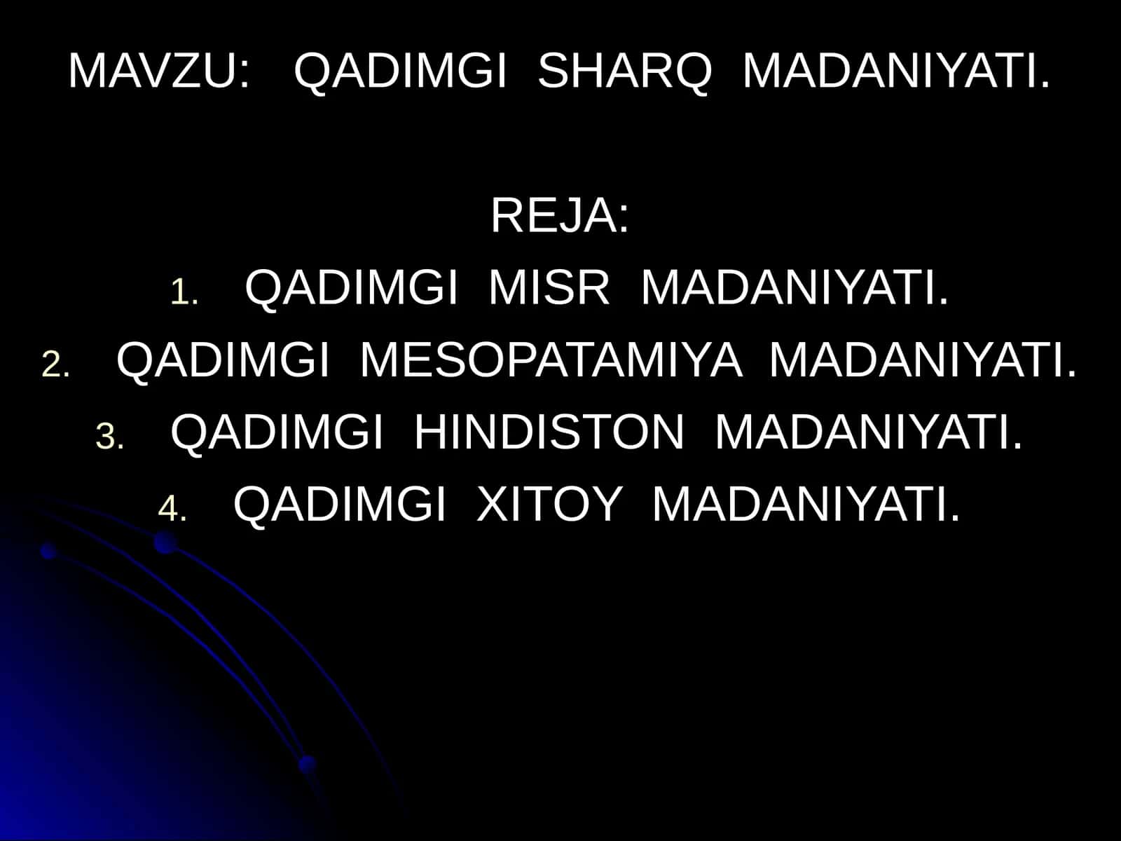 QADIMGI SHARQ MADANIYATI 1