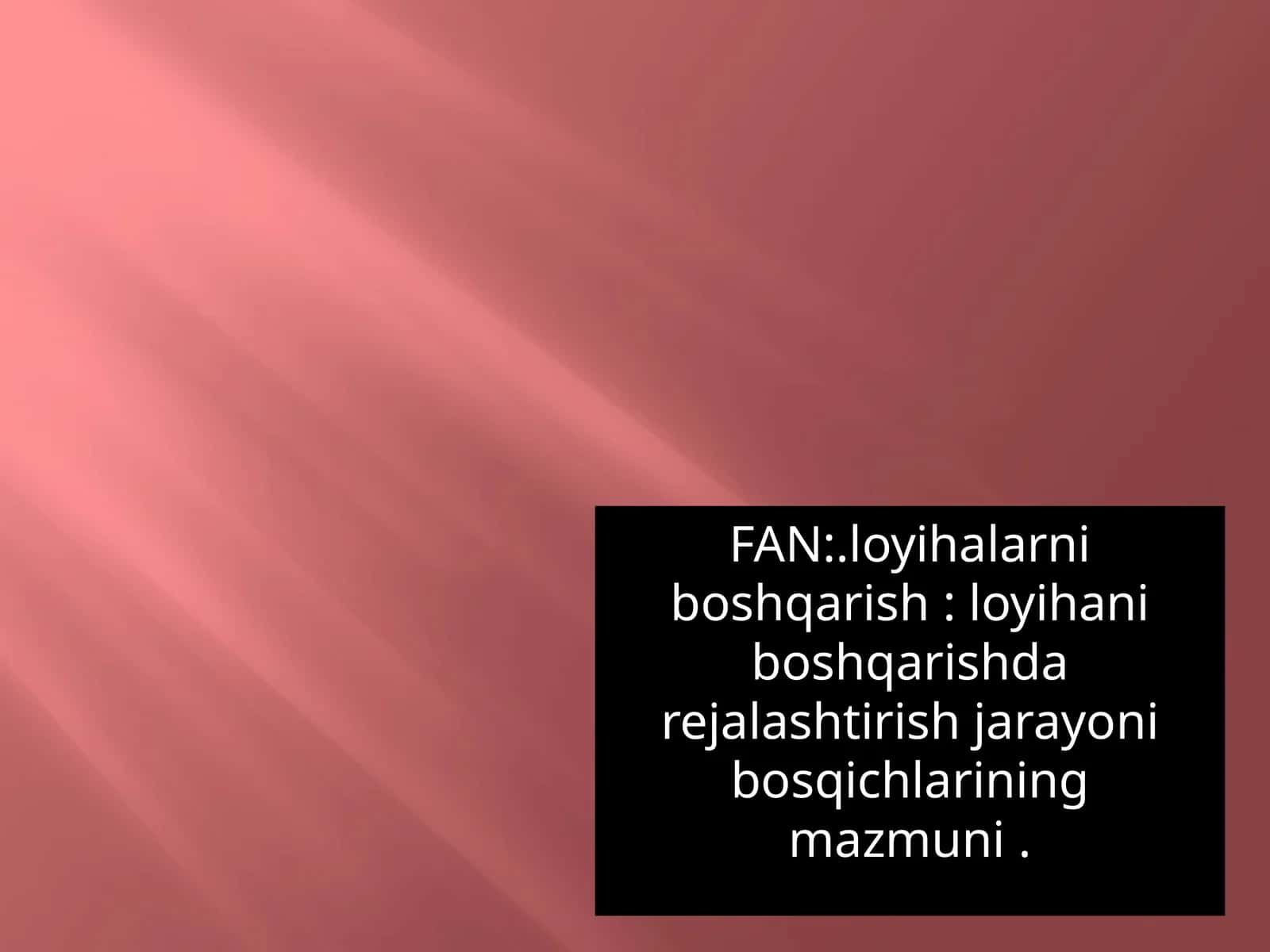 Loyihani boshqarish usullari 1