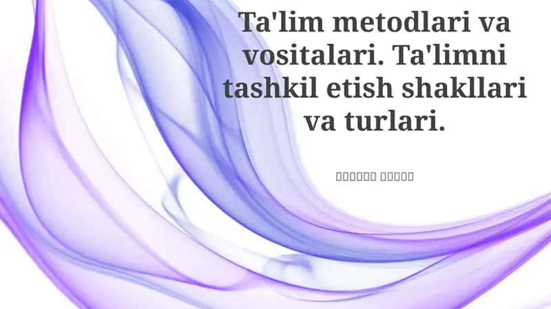 Pedagogik Yondashuvlar va Metodlari 1